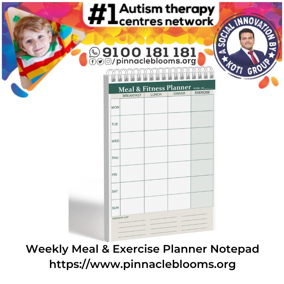 The Role of Weekly Meal Plans in Autism Therapy | Pinnacle Blooms Network