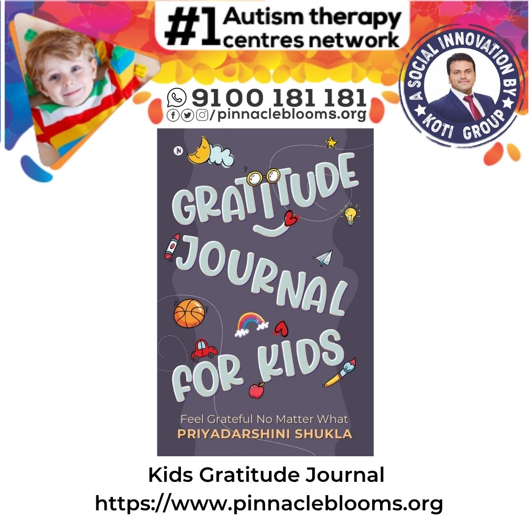 Kids Gratitude Journal: Transforming Autism Therapy at Pinnacle Blooms
