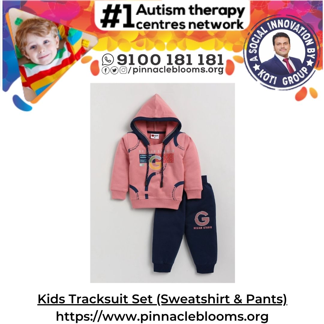 Unlocking Potential with Kids Tracksuit Set in Autism Therapies | Pinnacle Blooms Network