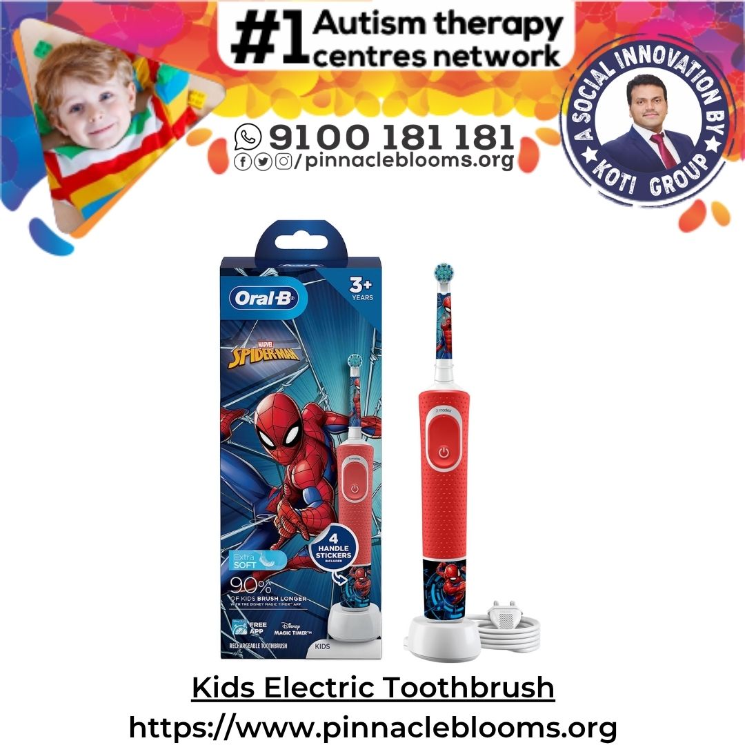Enhancing Therapies with Kids Electric Toothbrush at Pinnacle Blooms Network
