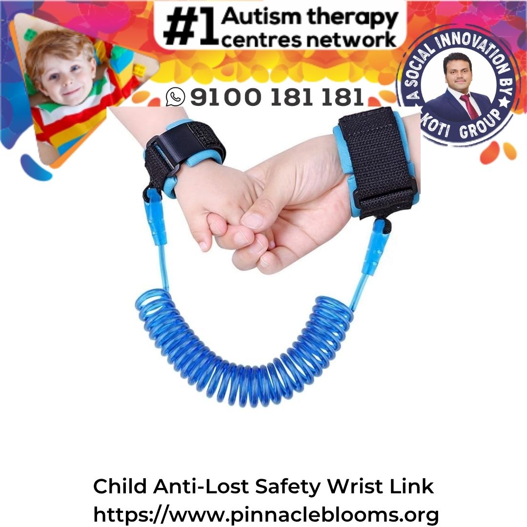Child Anti-Lost Safety Wrist Link in Autism Therapy | Pinnacle Blooms Network
