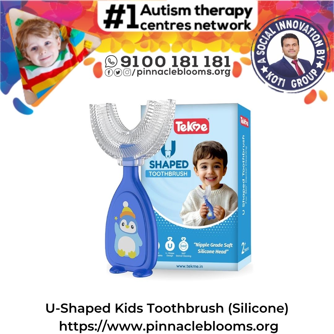 U-Shaped Kids Toothbrush: A Multi-Sensory Tool in Autism Therapy | Pinnacle Blooms Network