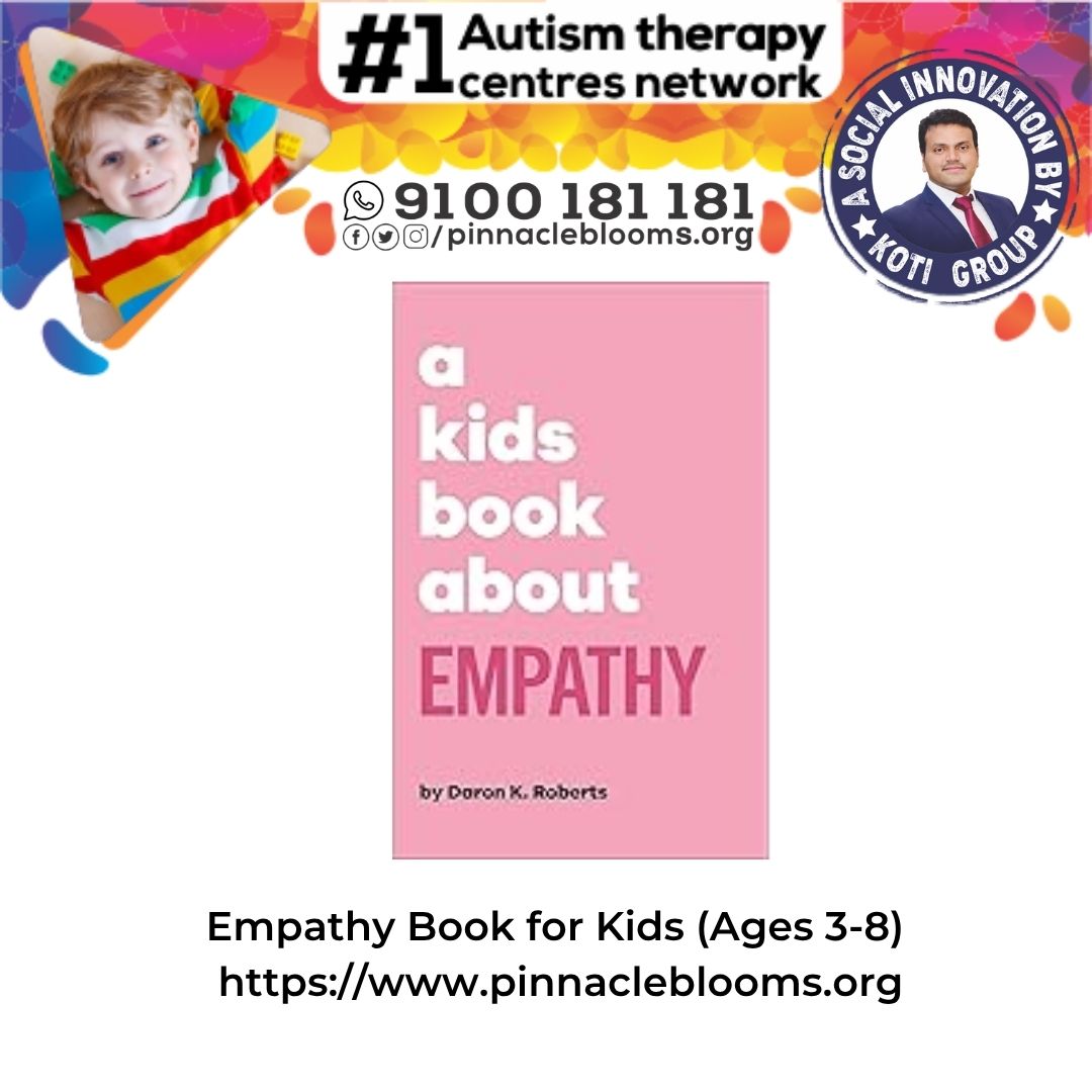 Empathy Book for Kids (Ages 3-8): Pioneering Empathy in Therapy - Pinnacle Blooms Network