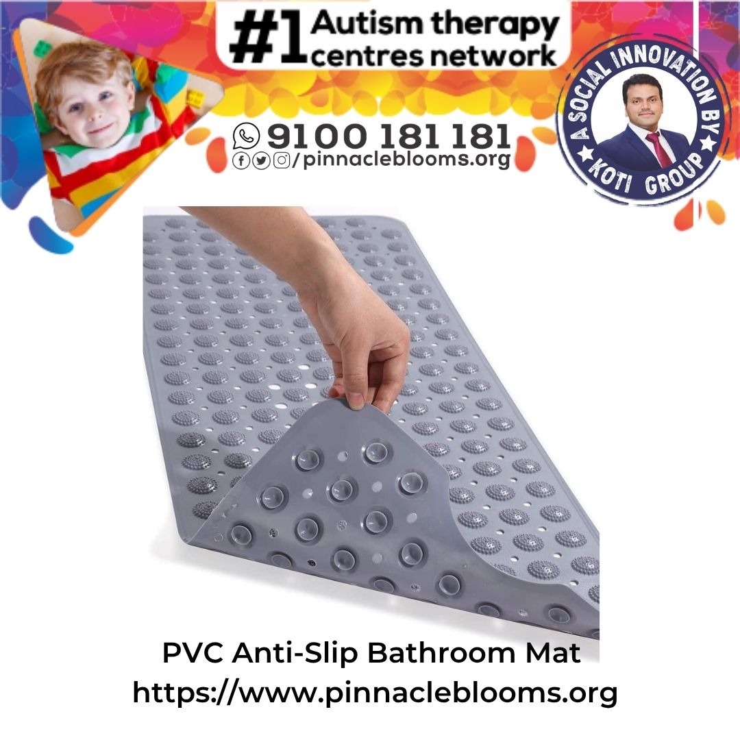 Transformative Power of PVC Anti-Slip Bathroom Mat in Autism Therapy | Pinnacle Blooms Network