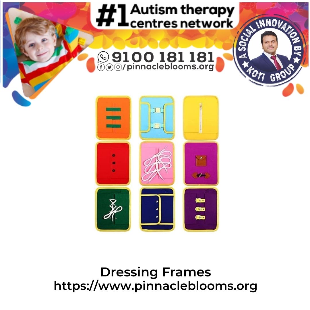 Discover How Dressing Frames Transform Autism Therapy | Pinnacle Blooms Network