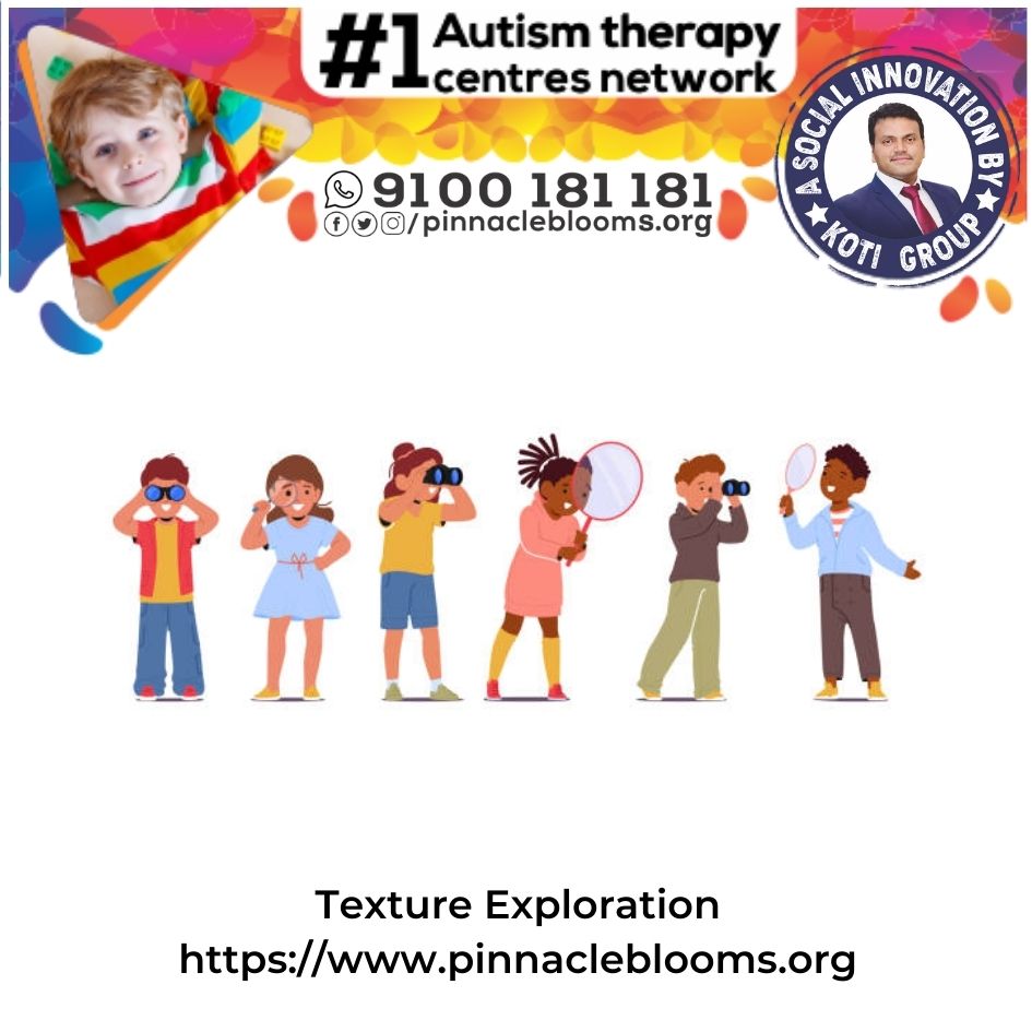 Empowering Lives with Texture Exploration Therapy Technique for Children with Autism