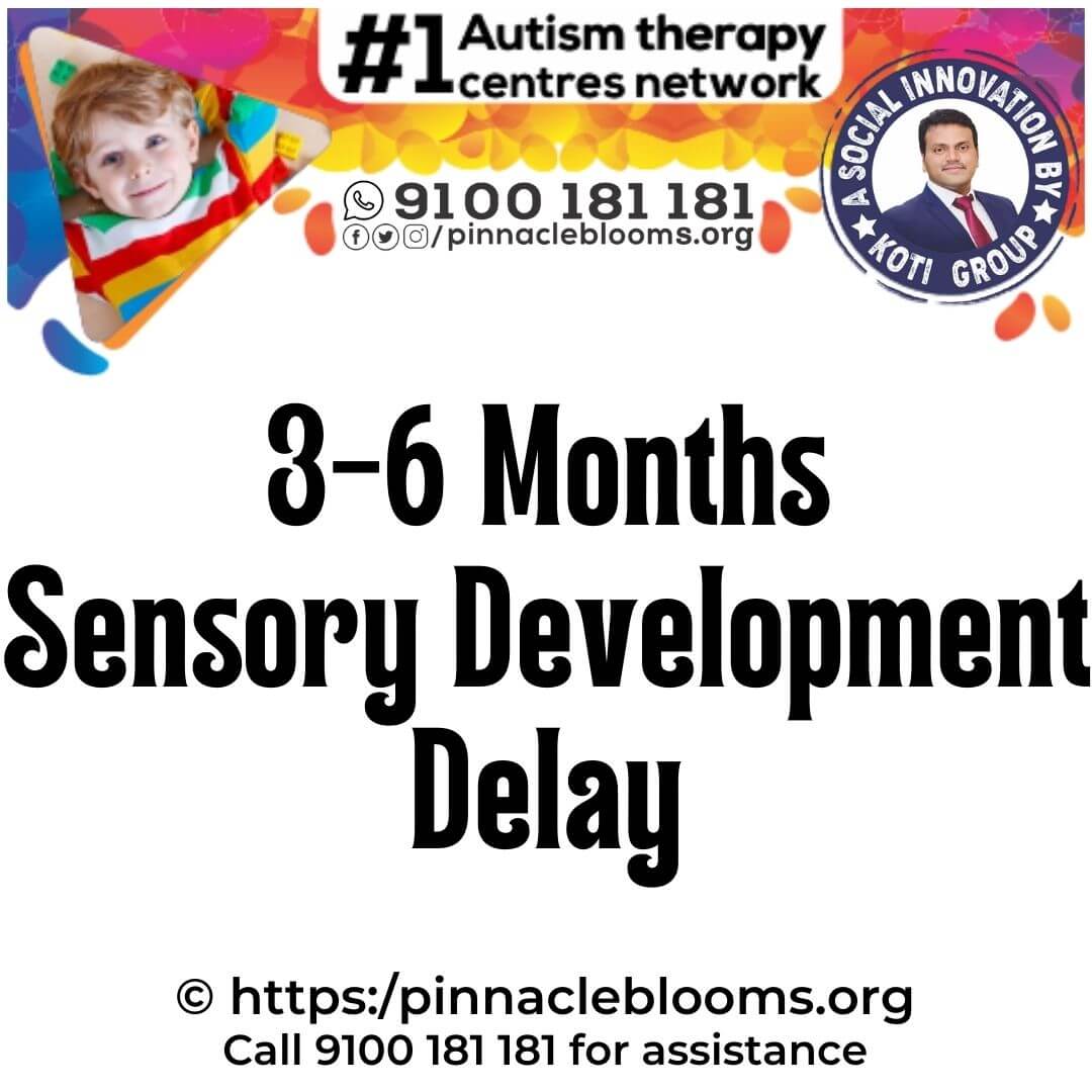 Sensory Development and Milestone Delays in Babies: 3-6 Months