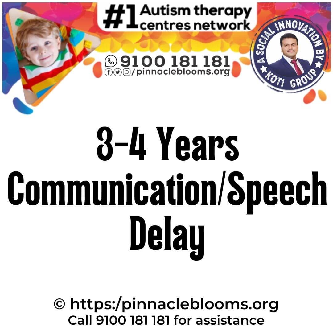 Understanding Speech Developmental Delays in 3-4 Year Olds: Guidance and Support from Pinnacle Blooms Network
