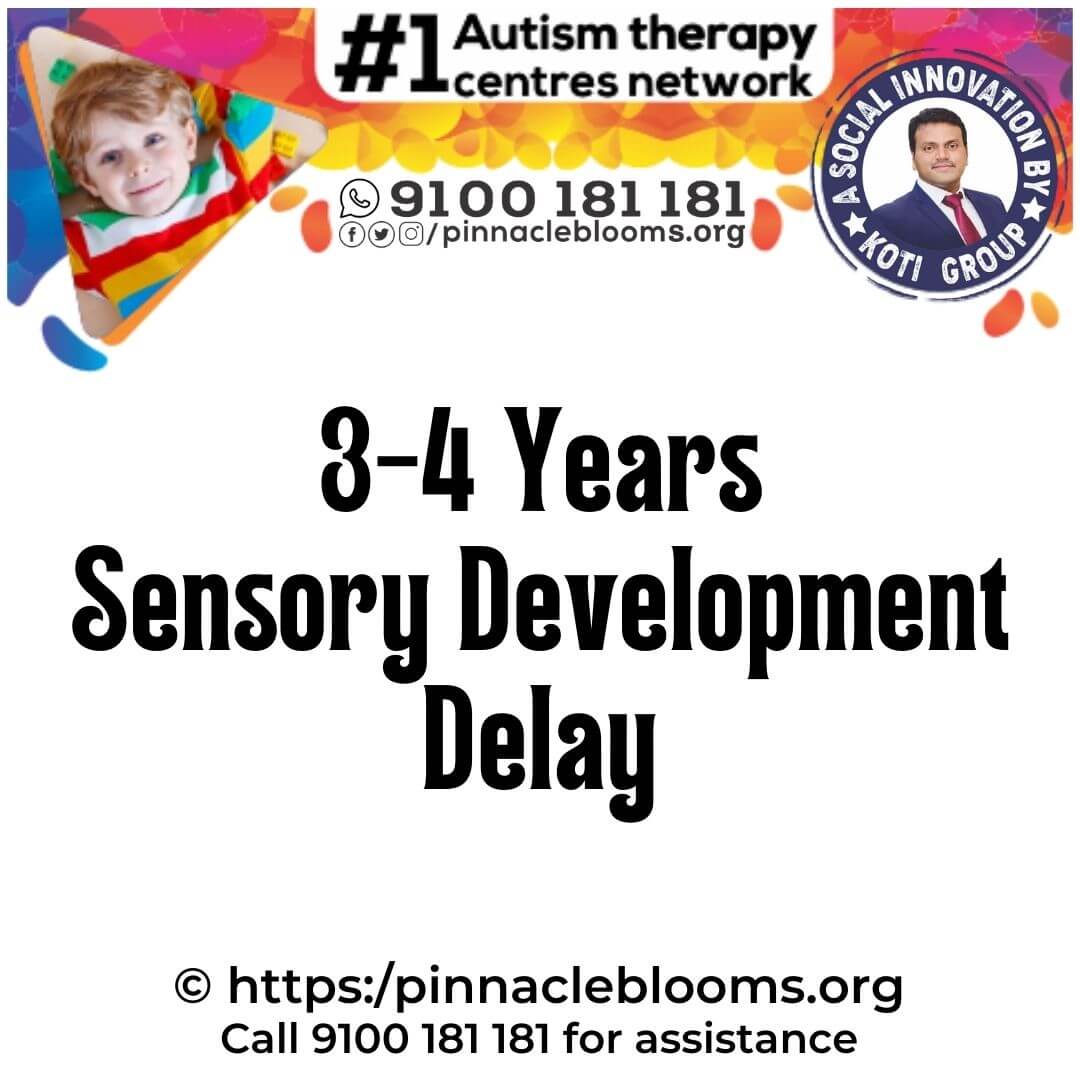 Understanding Sensory Development and Developmental Milestone Delays in 3-4 Year Olds