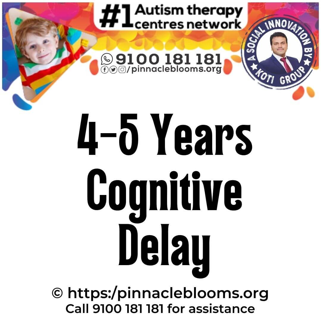 Understand and Support Cognitive Developmental Milestone Delay in Your 4-5 Year Old