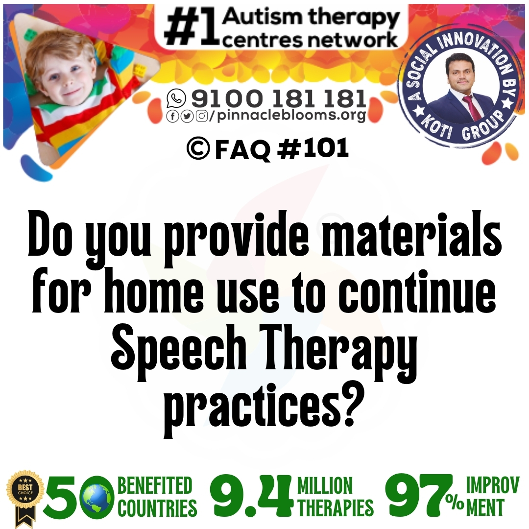 Do you provide materials for home use to continue Speech Therapy practices?