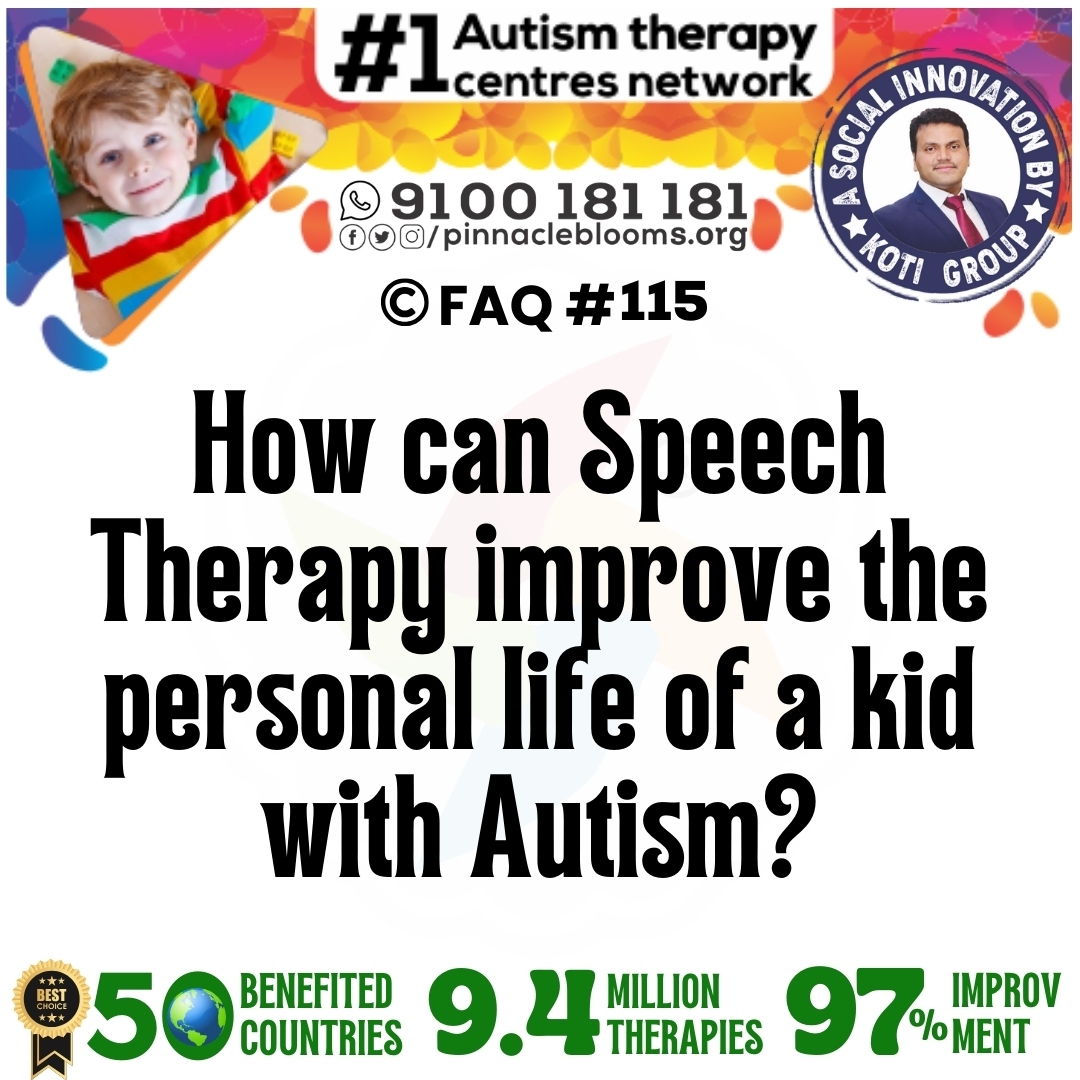 How can Speech Therapy improve the personal life of a kid with Autism?