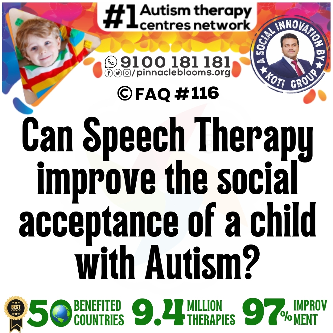 Can Speech Therapy improve the social acceptance of a child with Autism?