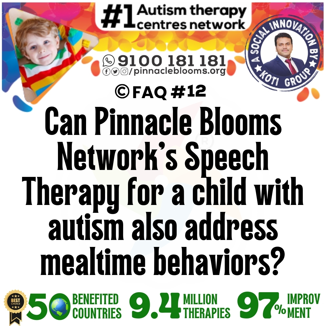 Can Pinnacle Blooms Network's Speech Therapy for a child with autism also address mealtime behaviors?