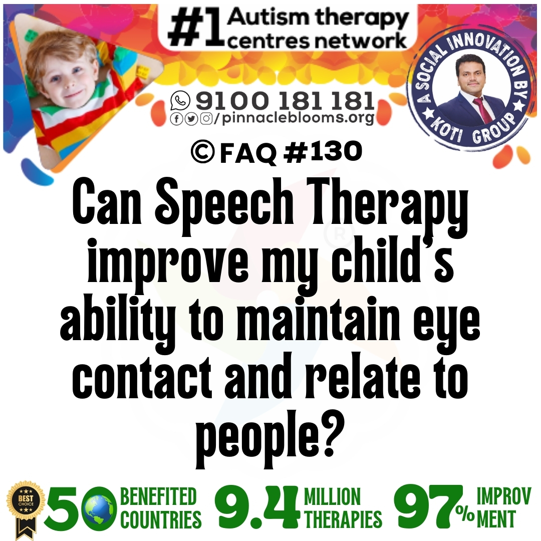 Can Speech Therapy improve my child's ability to maintain eye contact and relate to people?