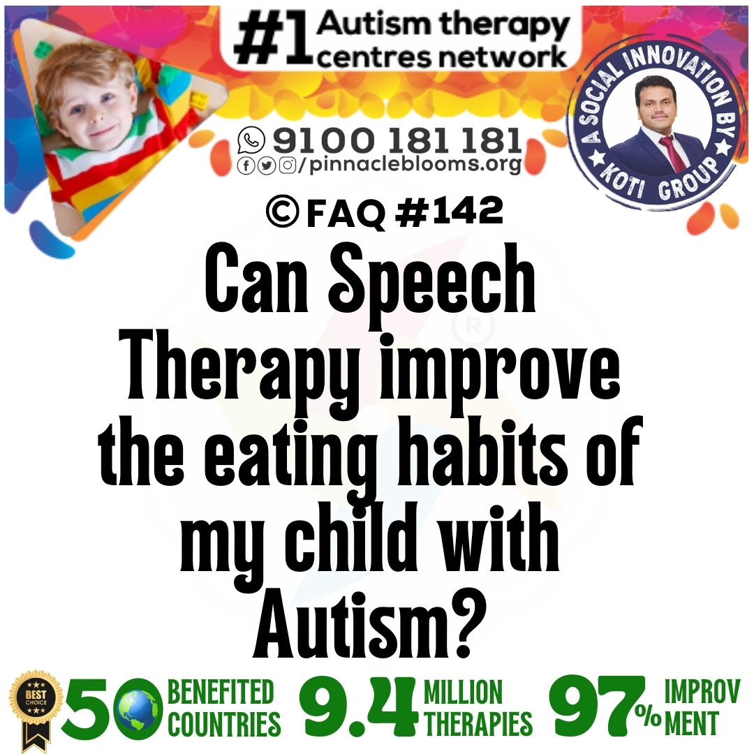 Can Speech Therapy improve the eating habits of my child with Autism?