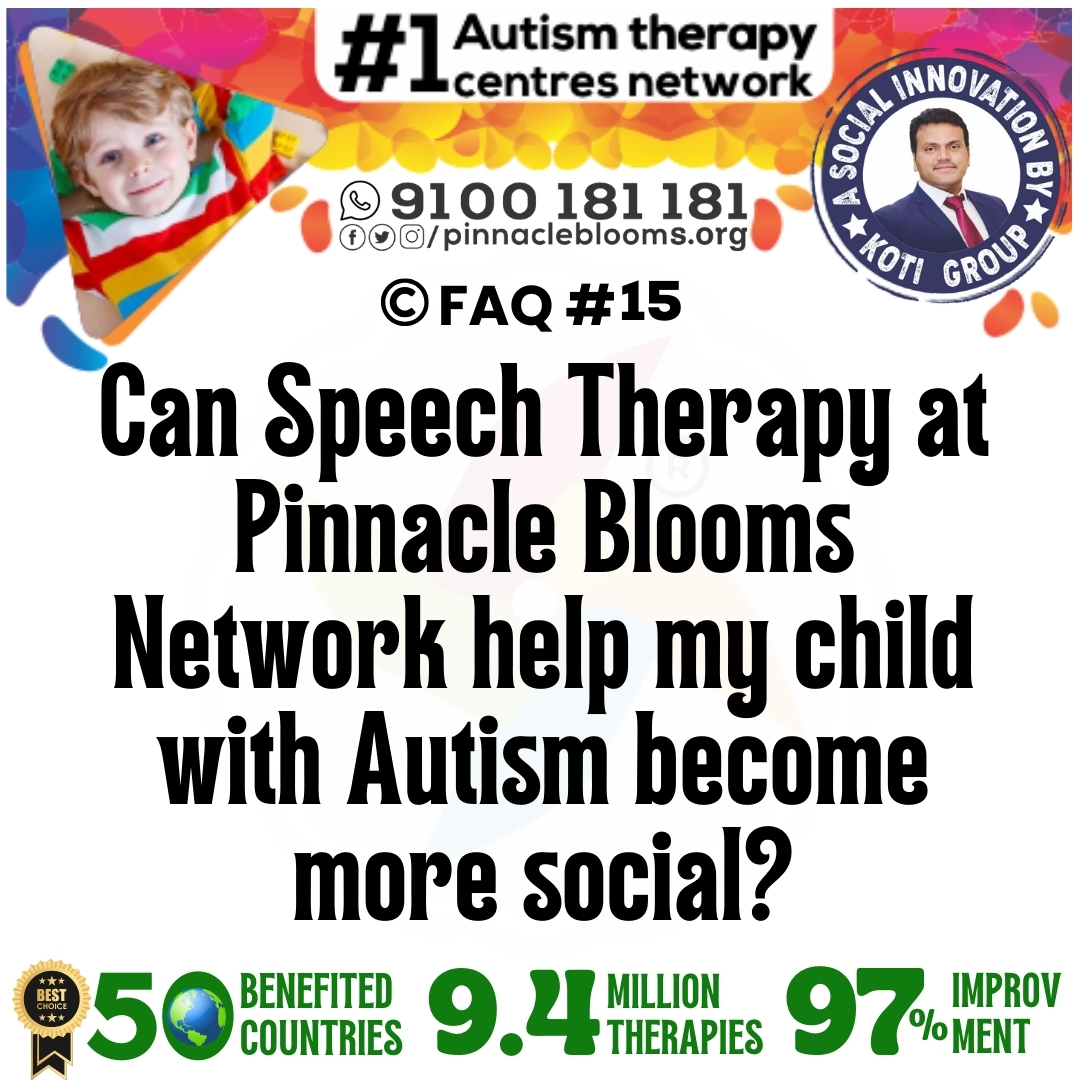 Can Speech Therapy at Pinnacle Blooms Network help my child with Autism become more social?