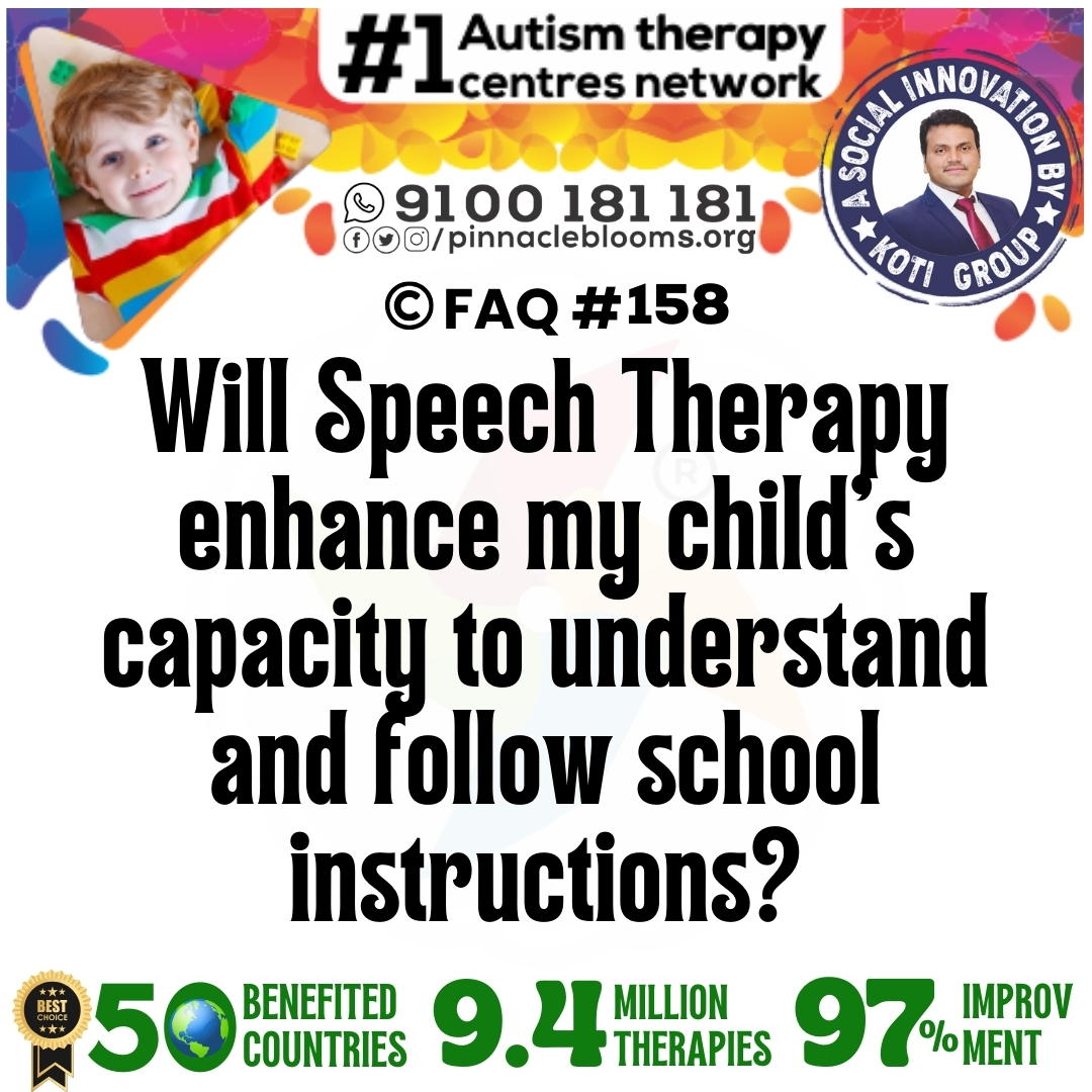 Will Speech Therapy enhance my child's capacity to understand and follow school instructions?