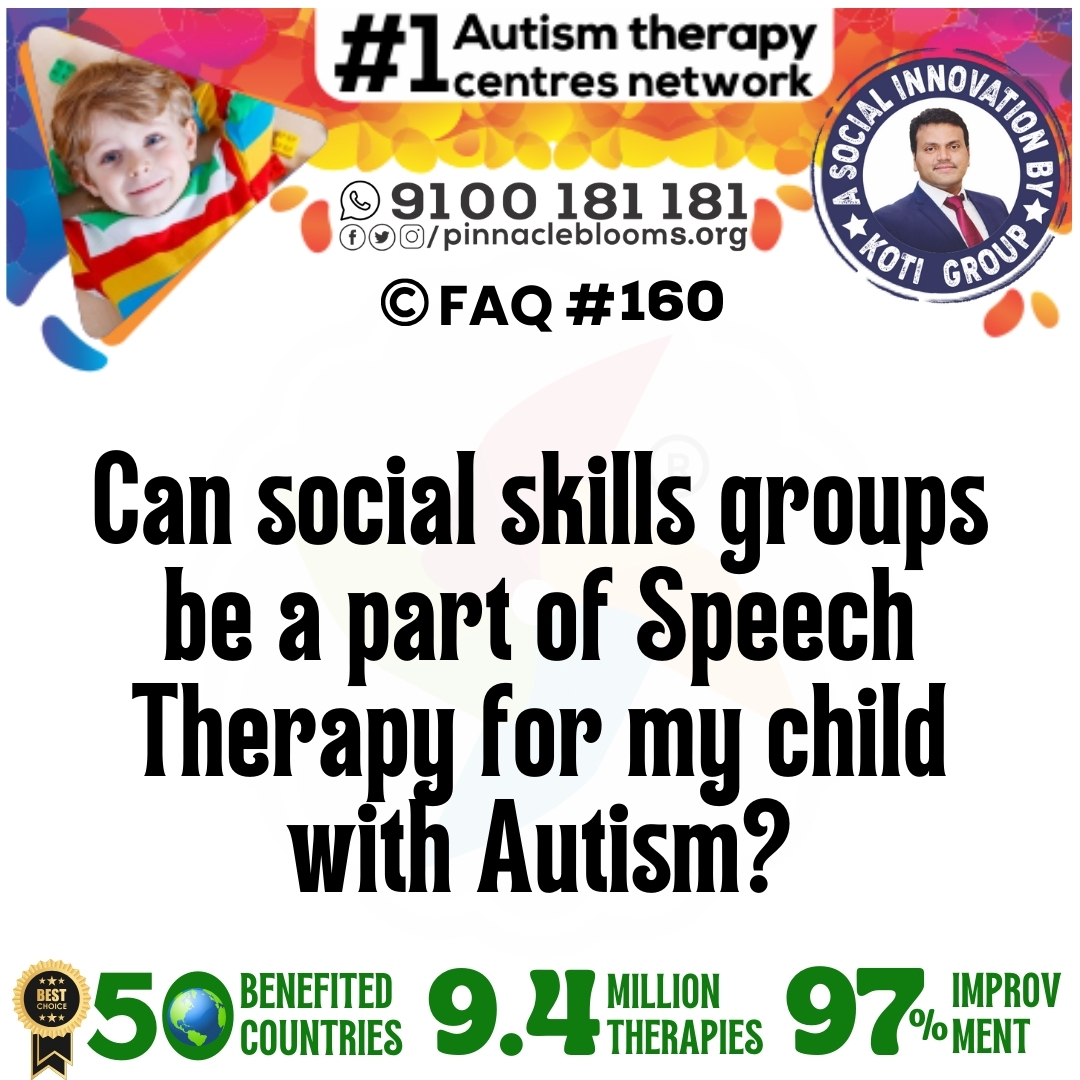Can social skills groups be a part of Speech Therapy for my child with Autism?