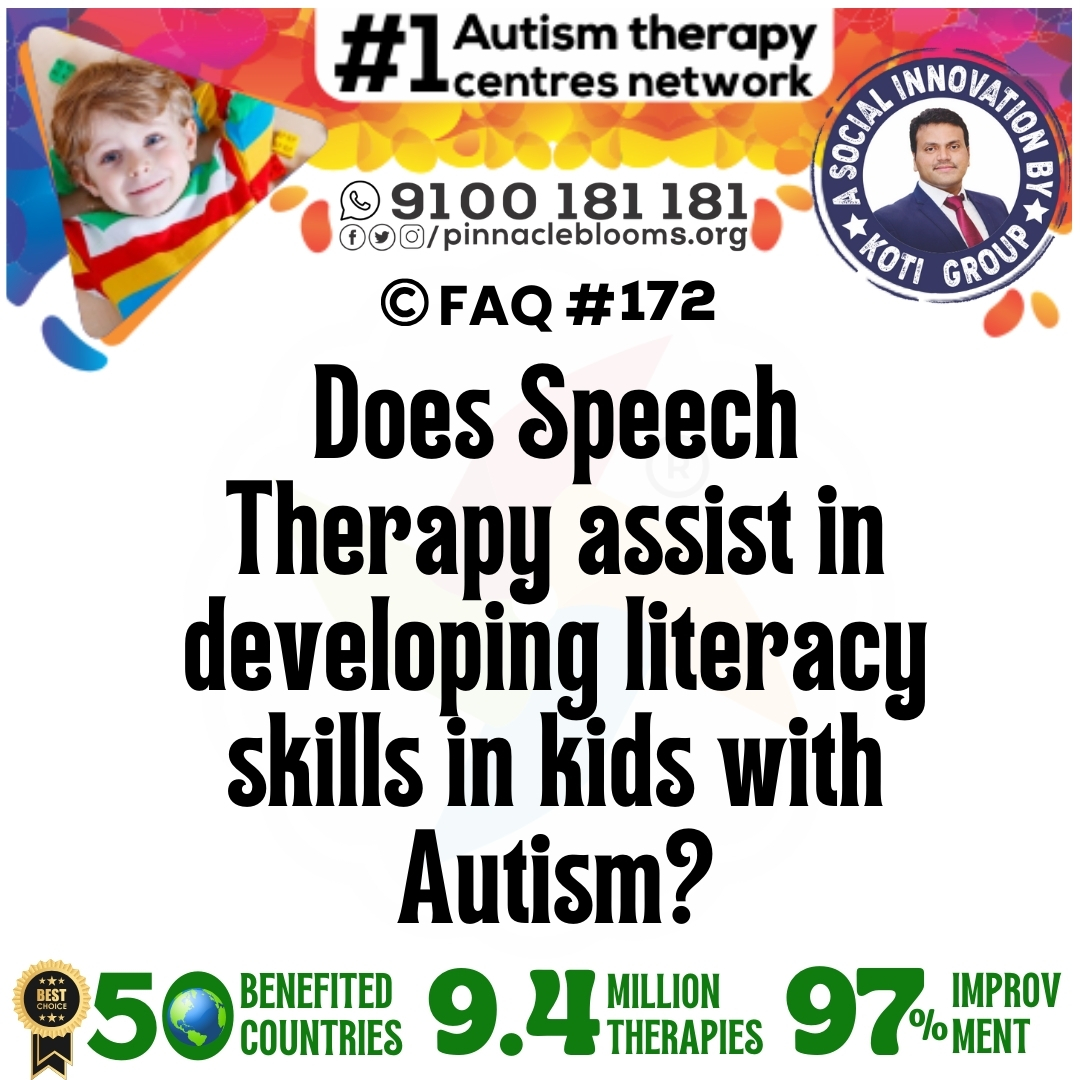Does Speech Therapy assist in developing literacy skills in kids with Autism?
