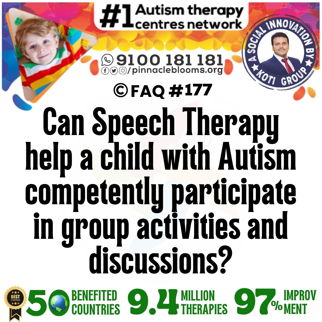 Can Speech Therapy help a child with Autism competently participate in group activities and discussions?