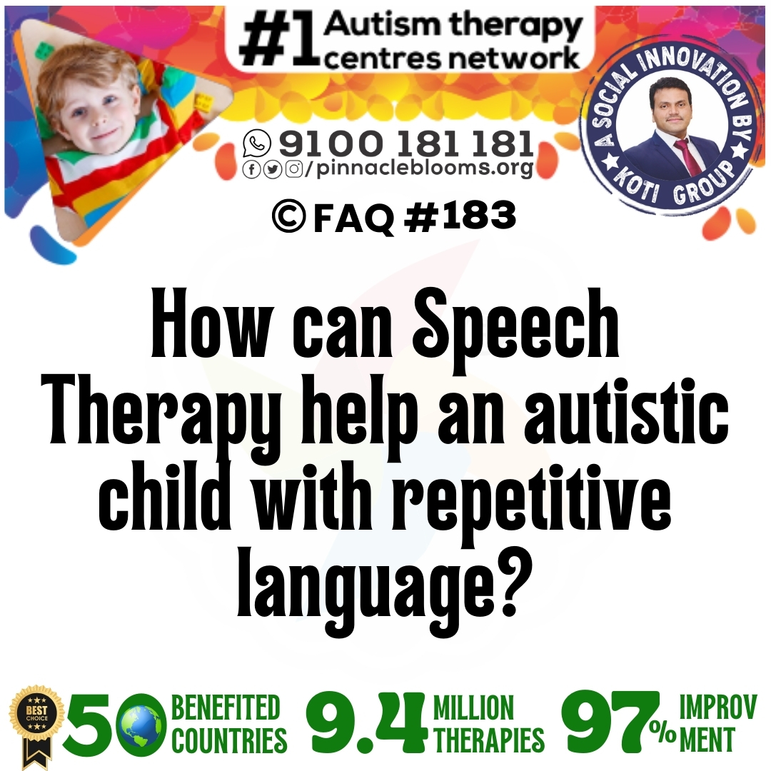 How can Speech Therapy help an autistic child with repetitive language?