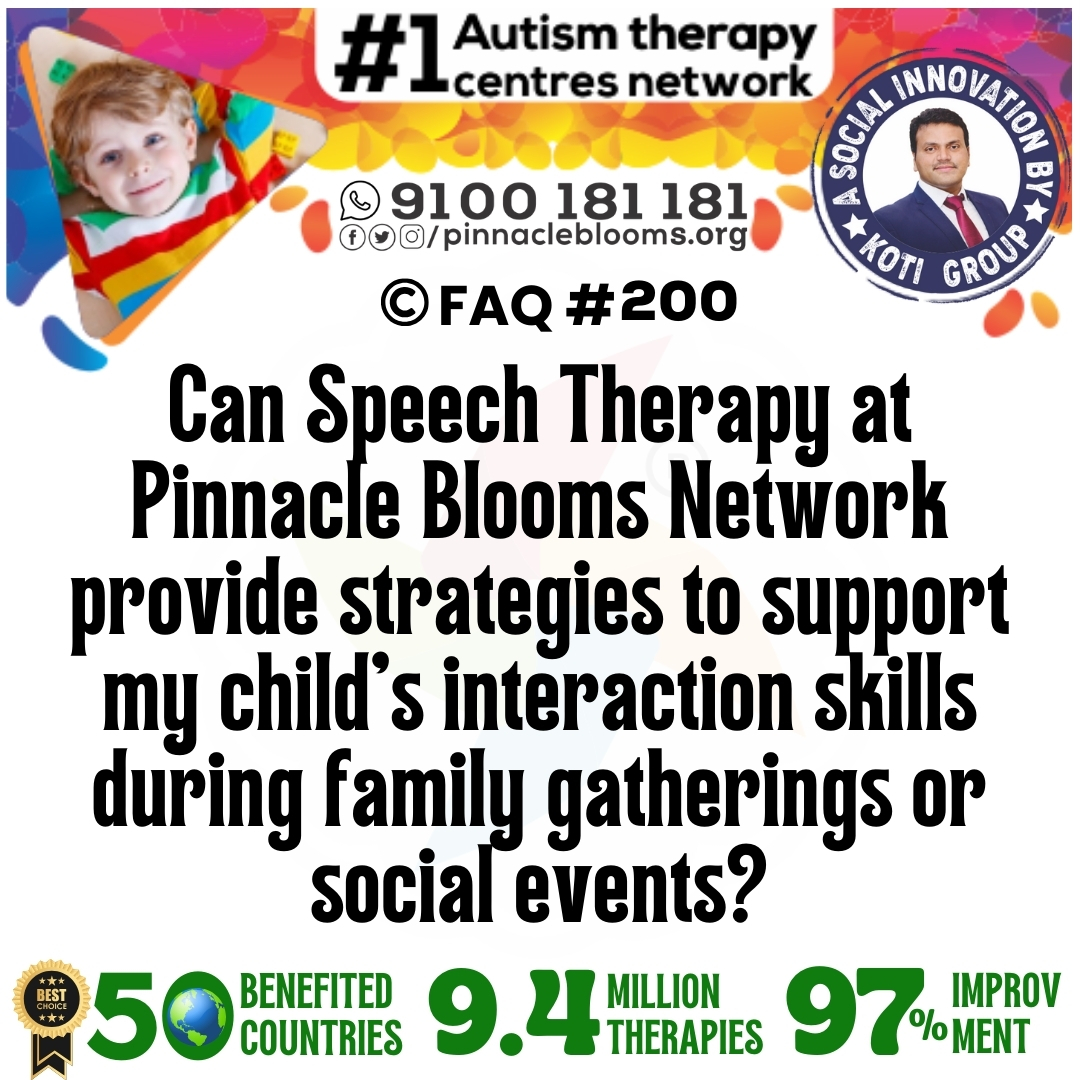 Can Speech Therapy at Pinnacle Blooms Network provide strategies to support my child's interaction skills during family gatherings or social events?