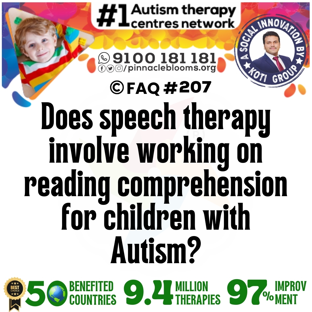 Does speech therapy involve working on reading comprehension for children with Autism?