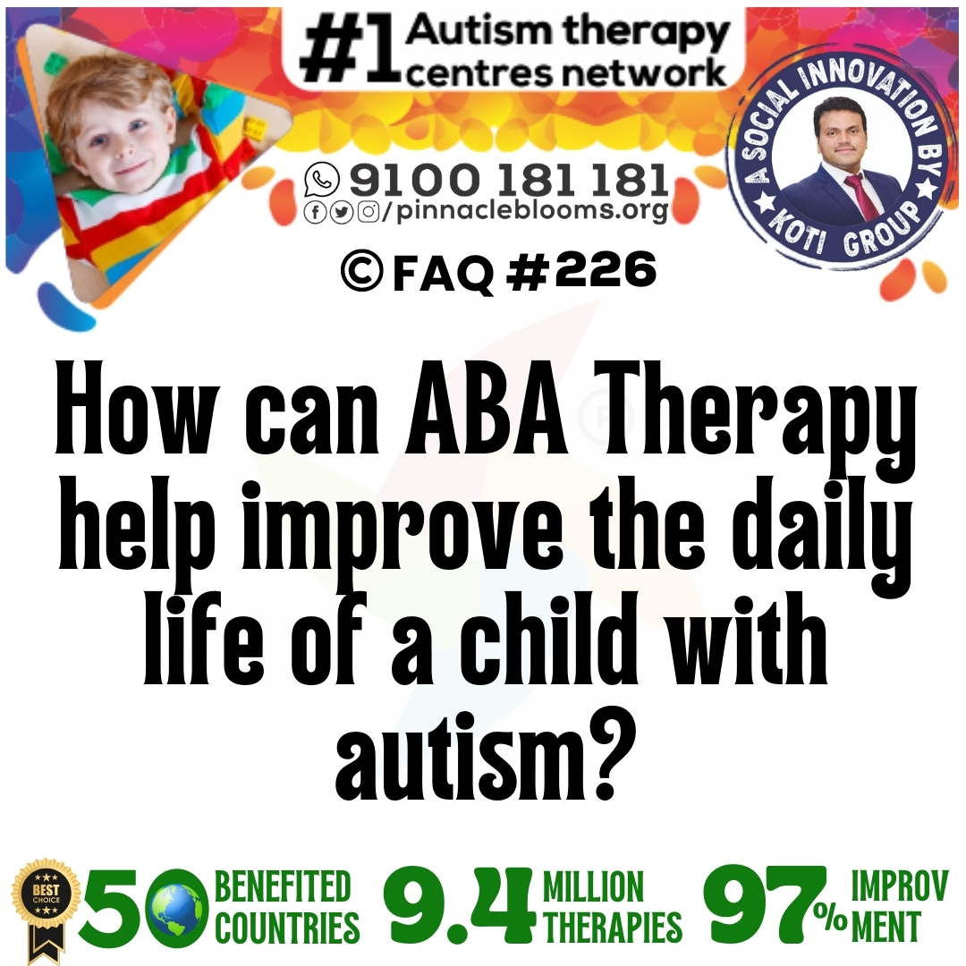 How can ABA Therapy help improve the daily life of a child with autism?