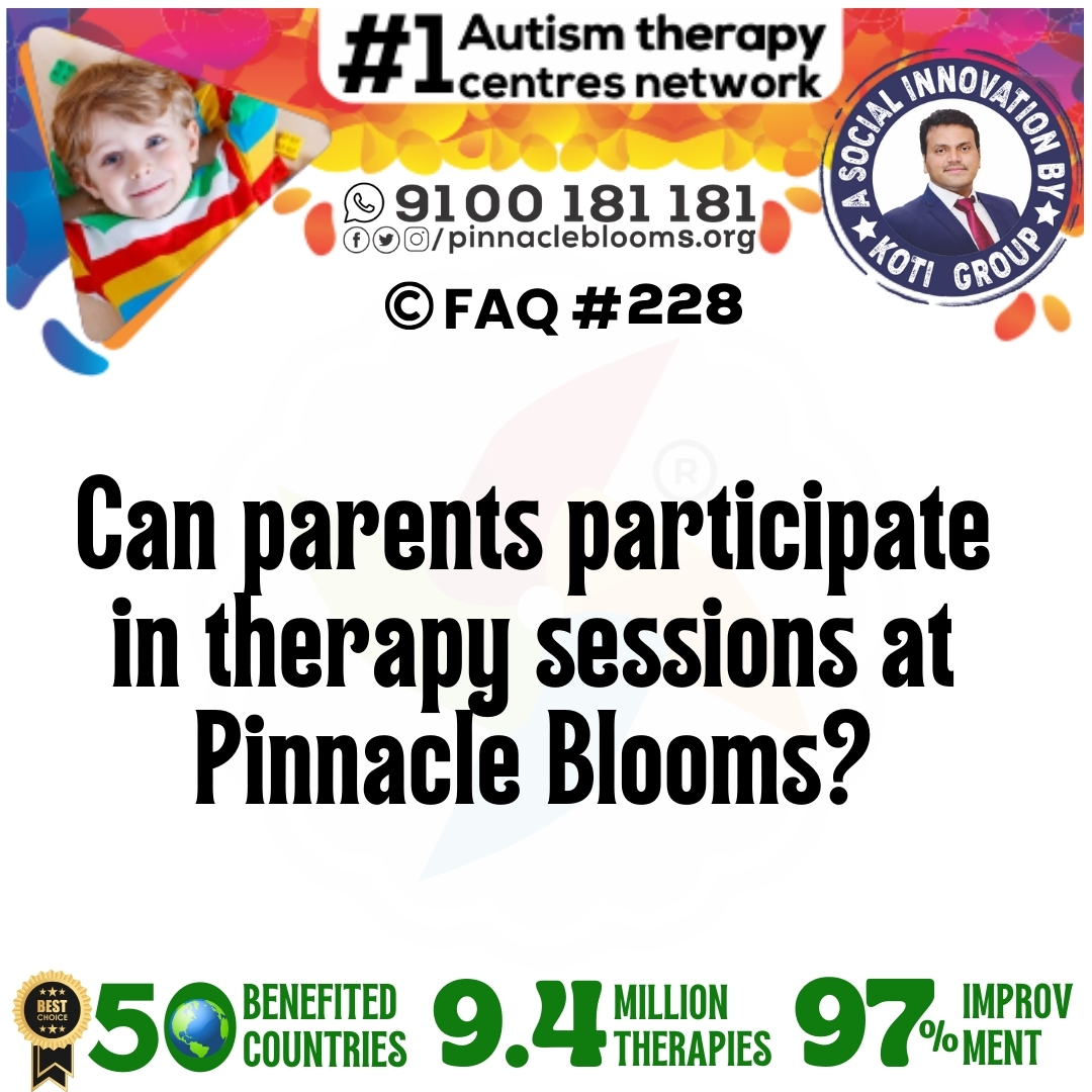 Can parents participate in therapy sessions at Pinnacle Blooms?