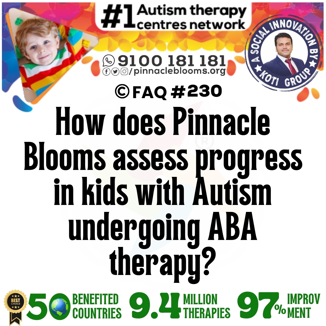 How does Pinnacle Blooms assess progress in kids with Autism undergoing ABA therapy?