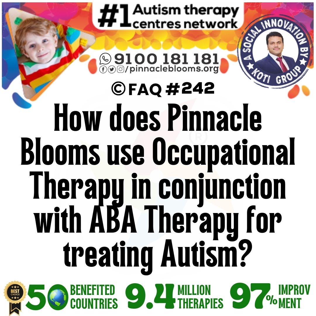 How does Pinnacle Blooms use Occupational Therapy in conjunction with ABA Therapy for treating Autism?