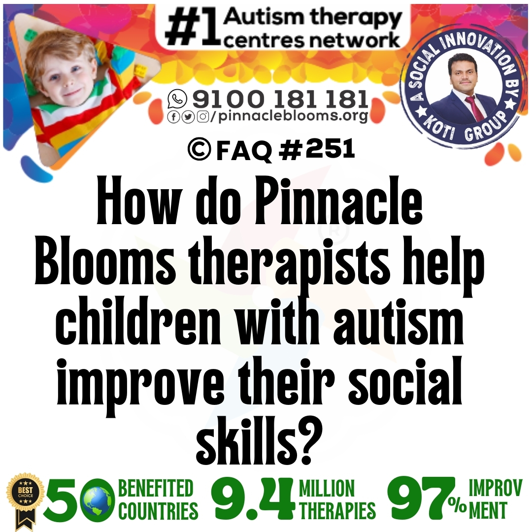 How do Pinnacle Blooms therapists help children with autism improve their social skills?