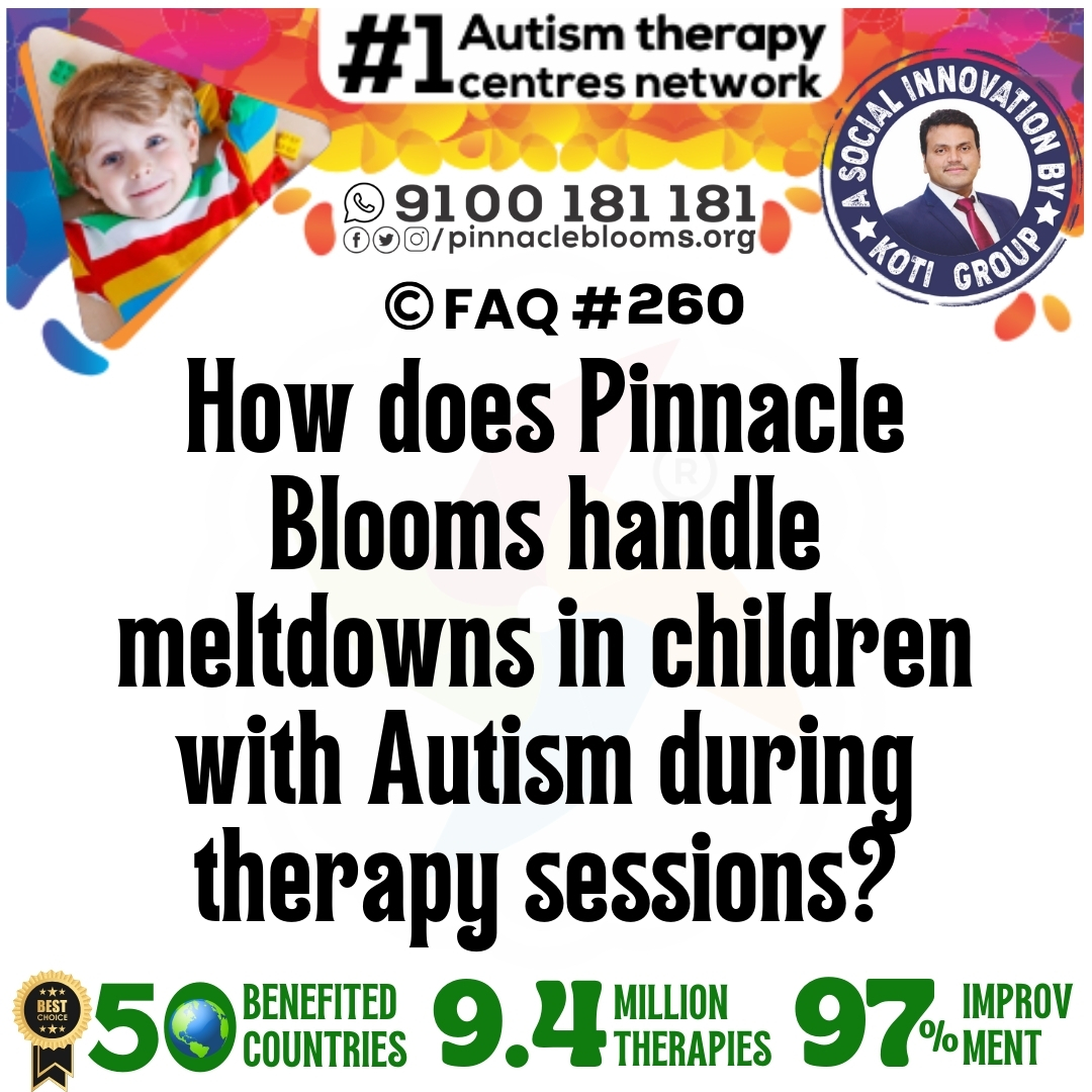 How does Pinnacle Blooms handle meltdowns in children with Autism during therapy sessions?