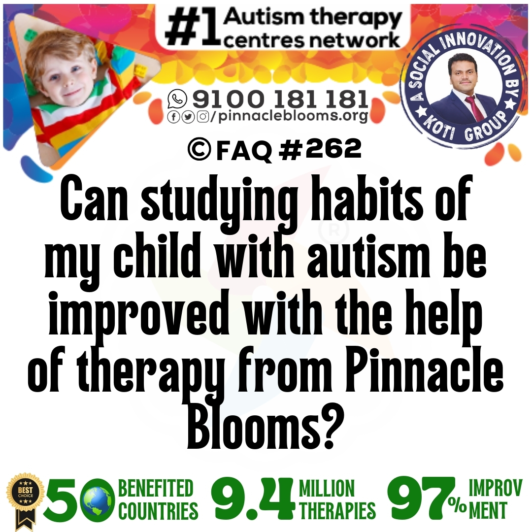 Can studying habits of my child with autism be improved with the help of therapy from Pinnacle Blooms?