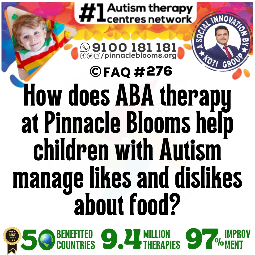 How does ABA therapy at Pinnacle Blooms help children with Autism manage likes and dislikes about food?