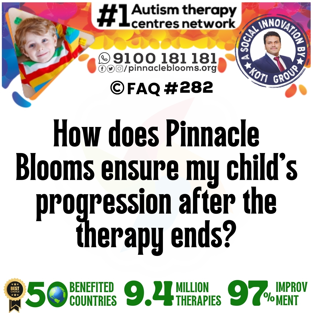 How does Pinnacle Blooms ensure my child's progression after the therapy ends?