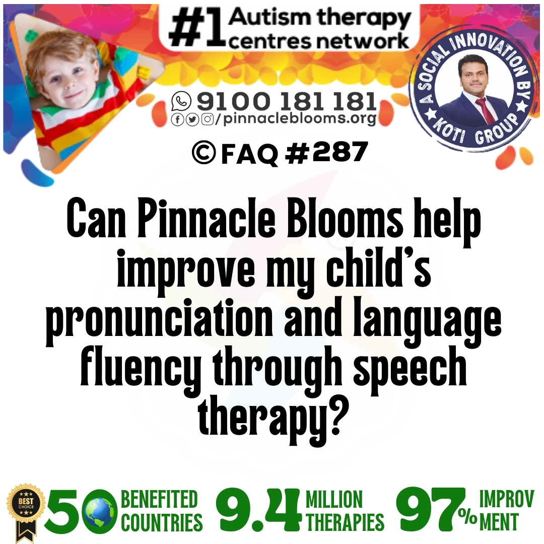 Can Pinnacle Blooms help improve my child's pronunciation and language fluency through speech therapy?