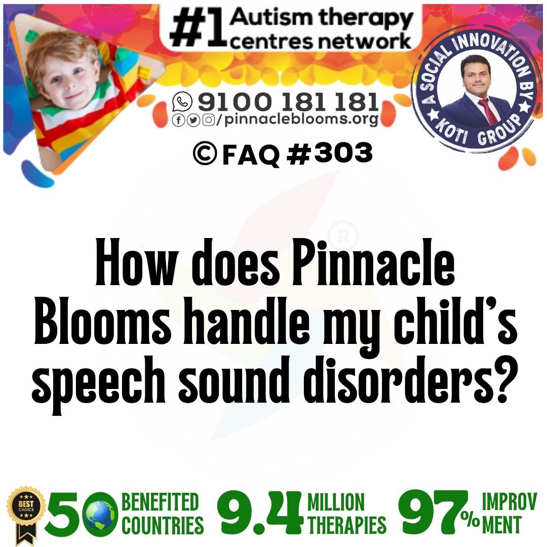 How does Pinnacle Blooms handle my child's speech sound disorders?
