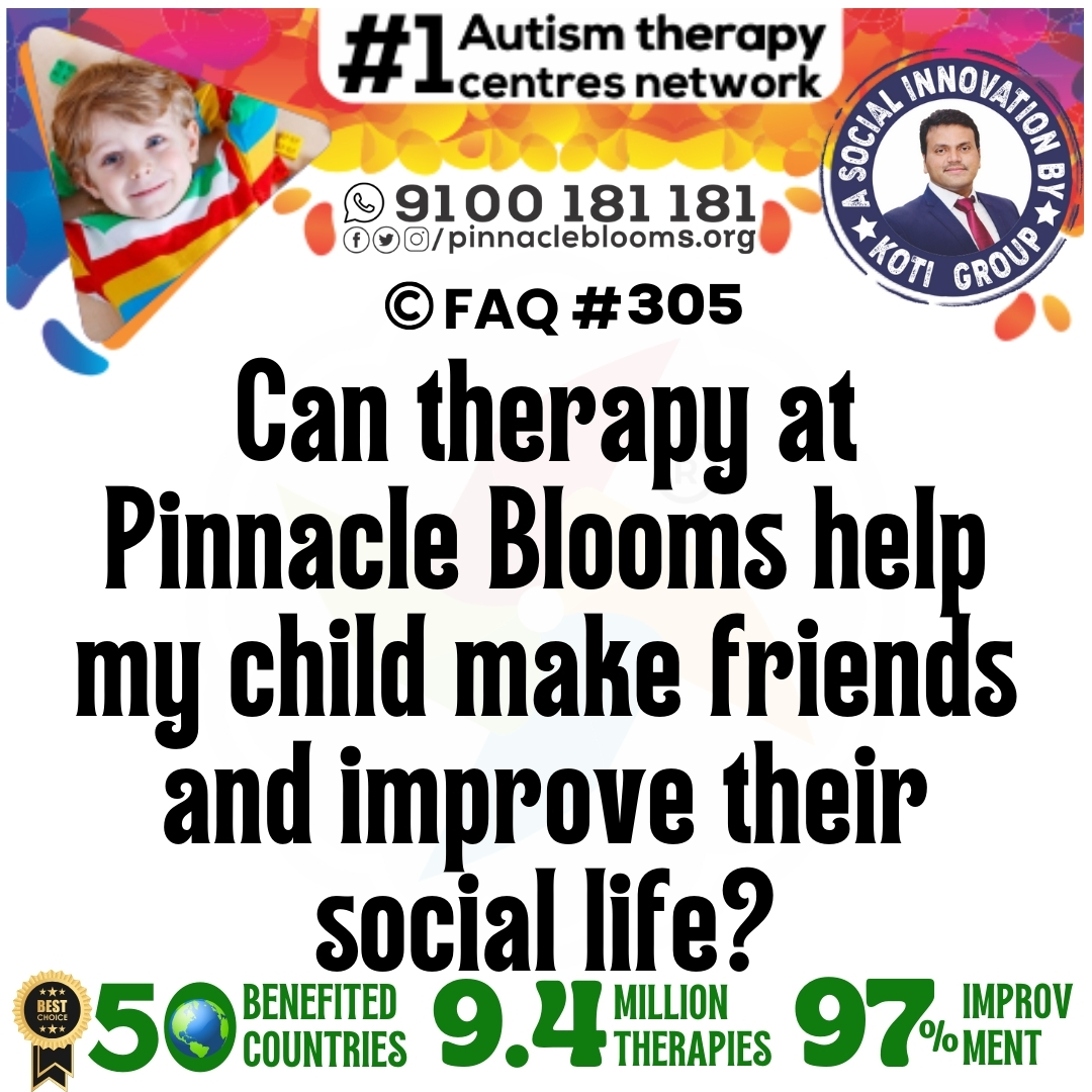 Can therapy at Pinnacle Blooms help my child make friends and improve their social life?