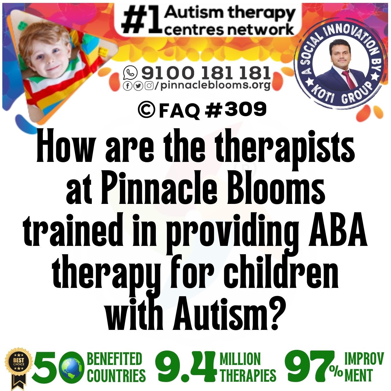 How are the therapists at Pinnacle Blooms trained in providing ABA therapy for children with Autism?