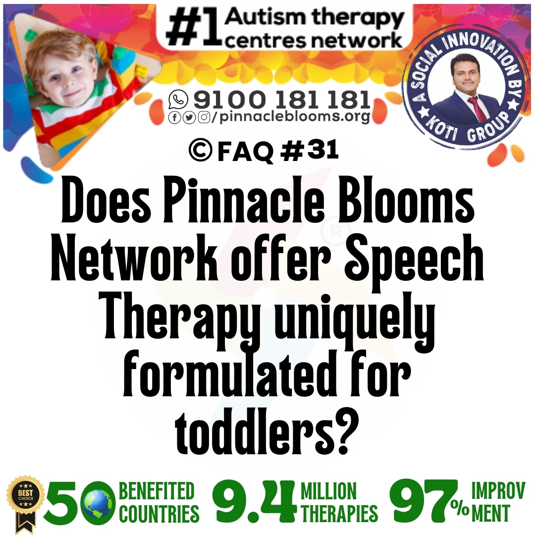 Does Pinnacle Blooms Network offer Speech Therapy uniquely formulated for toddlers?