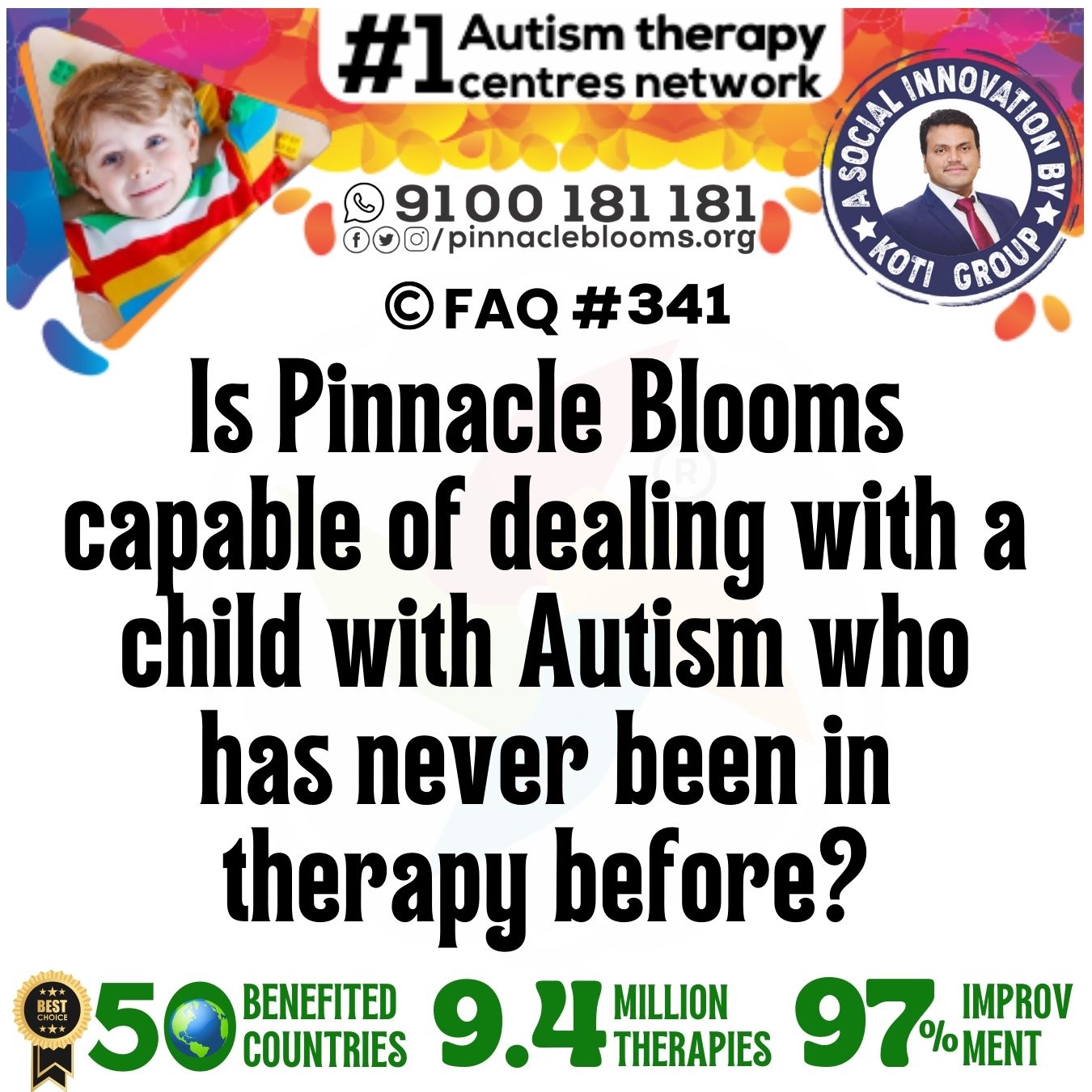 Is Pinnacle Blooms capable of dealing with a child with Autism who has never been in therapy before?