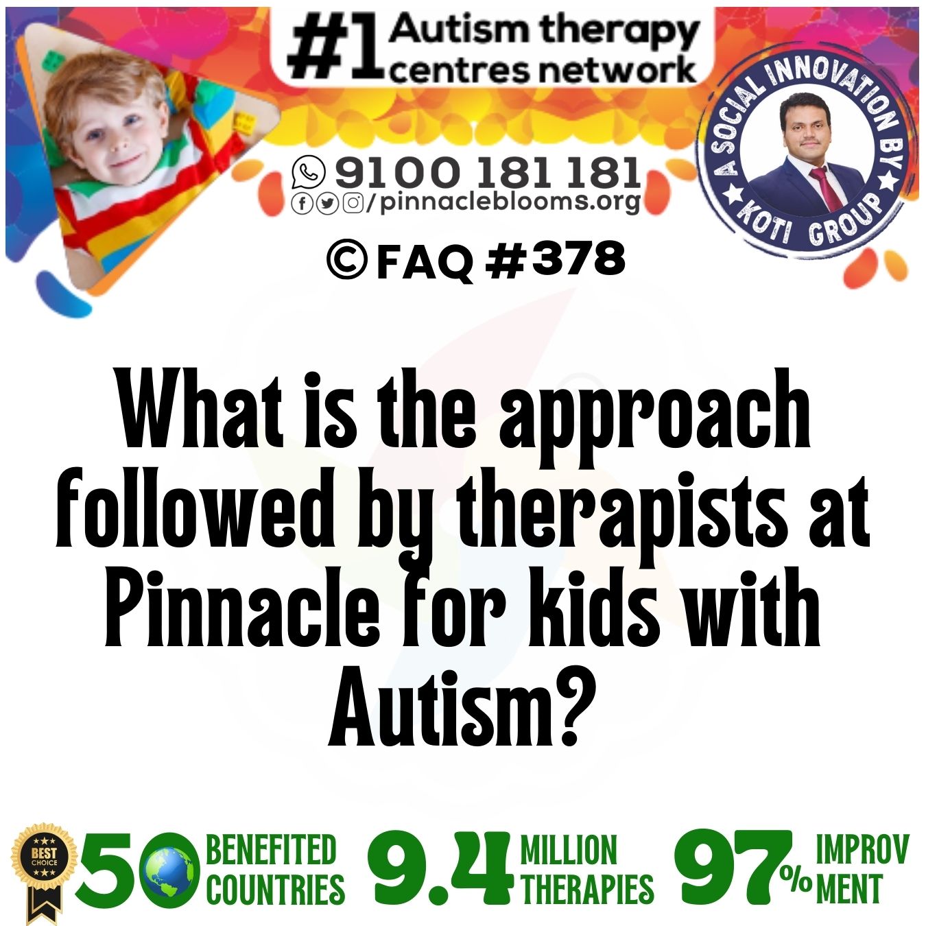 What is the approach followed by therapists at Pinnacle for kids with Autism?