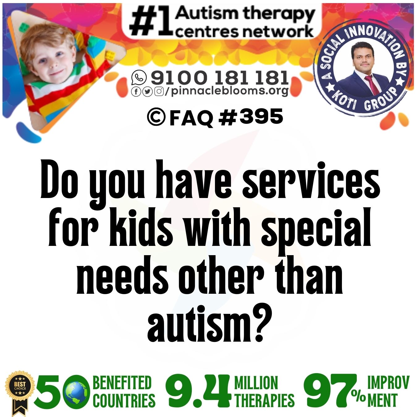 Do you have services for kids with special needs other than autism?