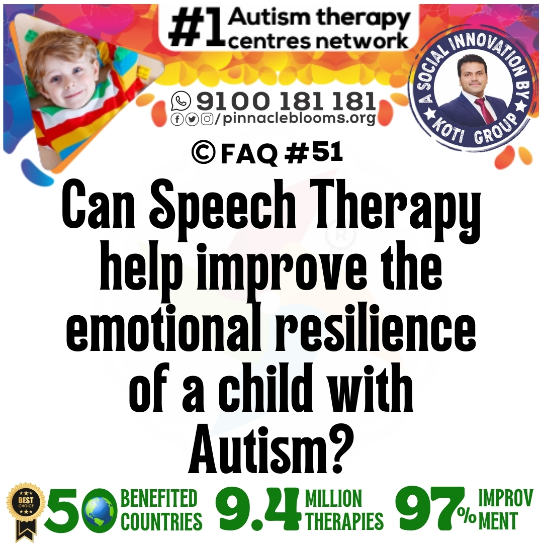 Can Speech Therapy help improve the emotional resilience of a child with Autism?