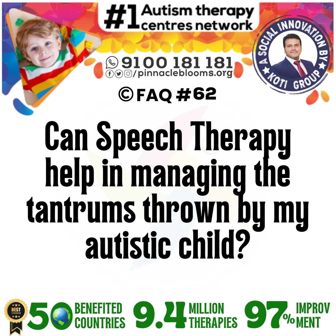 Can Speech Therapy help in managing the tantrums thrown by my autistic child?