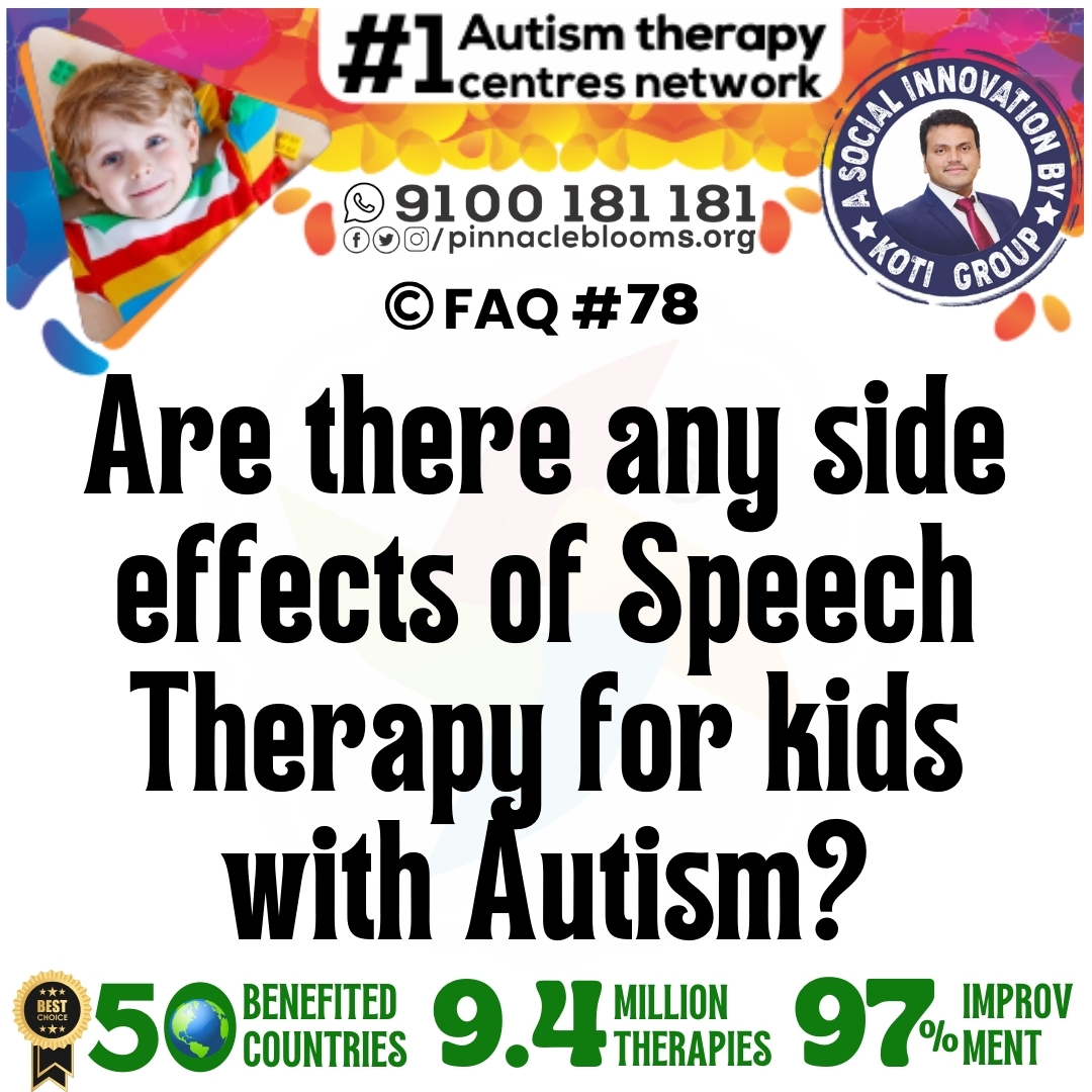 Are there any side effects of Speech Therapy for kids with Autism?