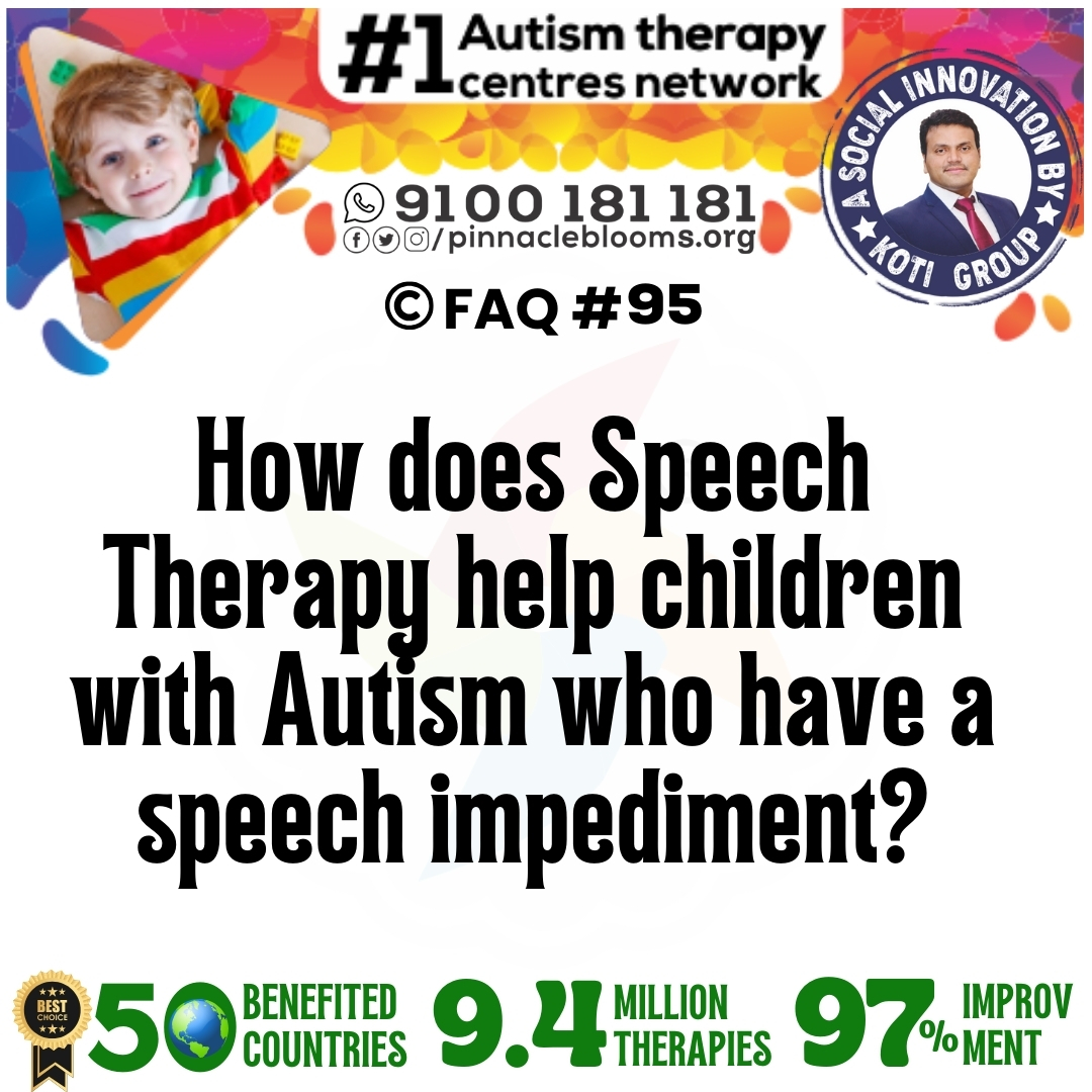 How does Speech Therapy help children with Autism who have a speech impediment?